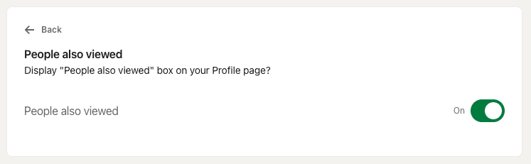 How to turn off People Also Viewed, toggle button on and off