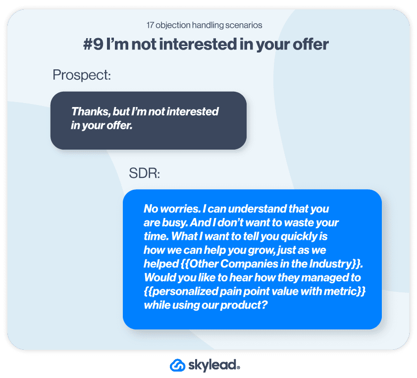 #9 I'm not interested in your offer