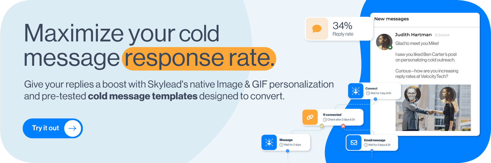 Image of Free Trial CTA banner with Skylead's Smart sequence and a cold LinkedIn message personalized using Image and GIF personalization feature and text ''Maximize your LinkedIn cold message response rate.''